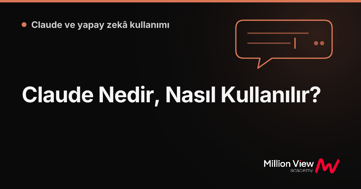Claude Nedir, Nasıl Kullanılır?