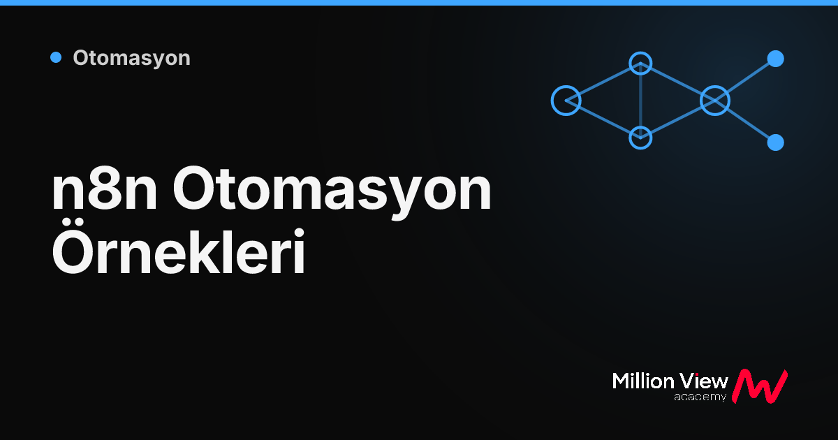 n8n Otomasyon Örnekleri